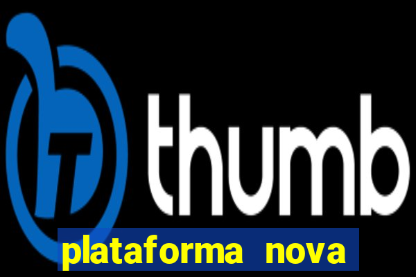 plataforma nova pagando fortune tiger